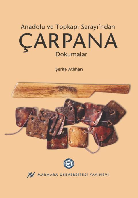 Anadolu ve Topkapı Sarayı'ndan Çarpana Dokumalar