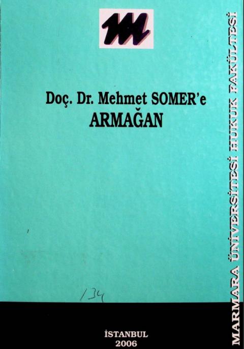 Doç. Dr. Mehmet Somer’in Anısına Armağan