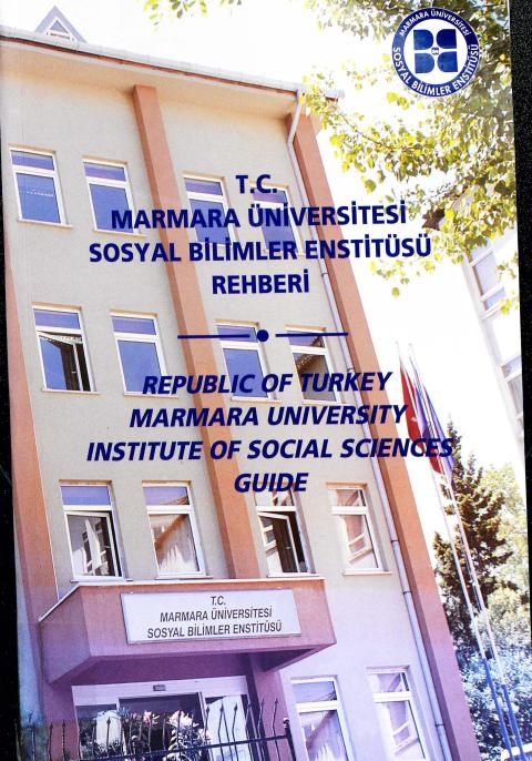 T.C. Marmara Üniversitesi Sosyal Bilimler Enstitüsü Rehberi (2001-2002) (2003-2004)