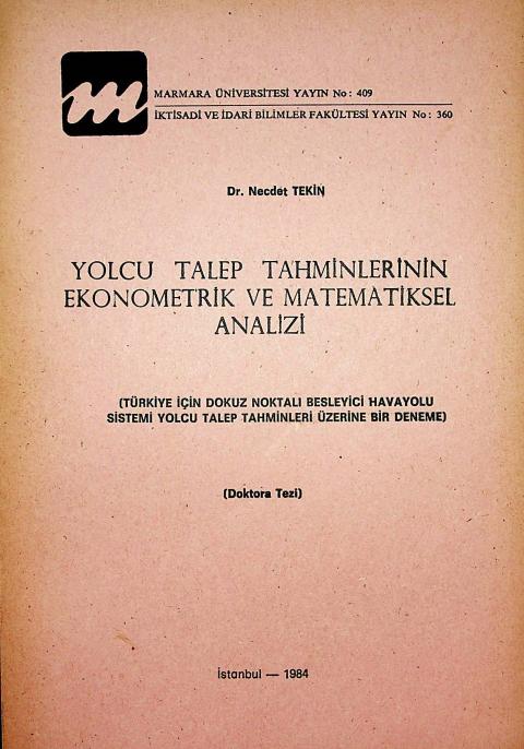 Yolcu Talep Tahminlerinin Ekonometrik ve Matematiksel Analizi